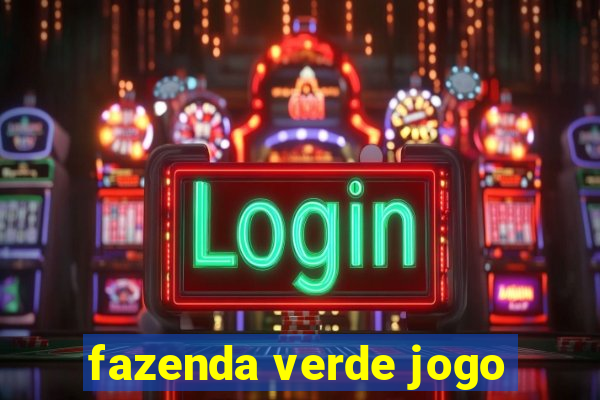 fazenda verde jogo
